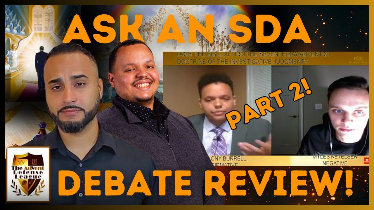 ASK AN SDA: You Wont Believe What Happened During This Debate on the Investigative Judgement! Part2