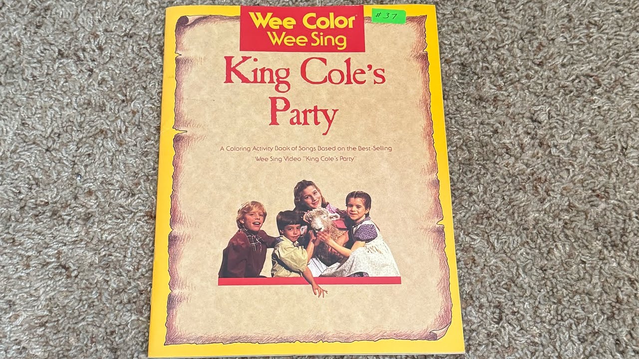 Wee Color Wee Sing King Cole’s Party