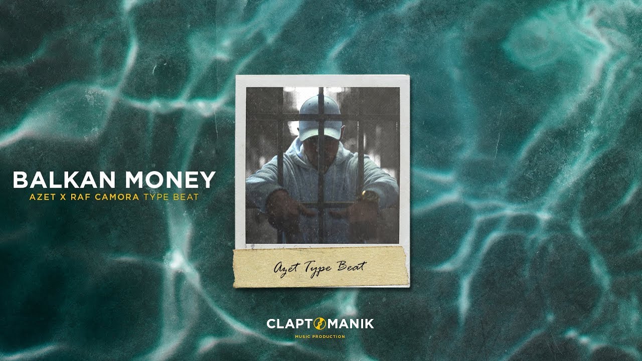 BALKAN MONEY - Azet feat Raf Camora Type Beat | prod. Claptomanik