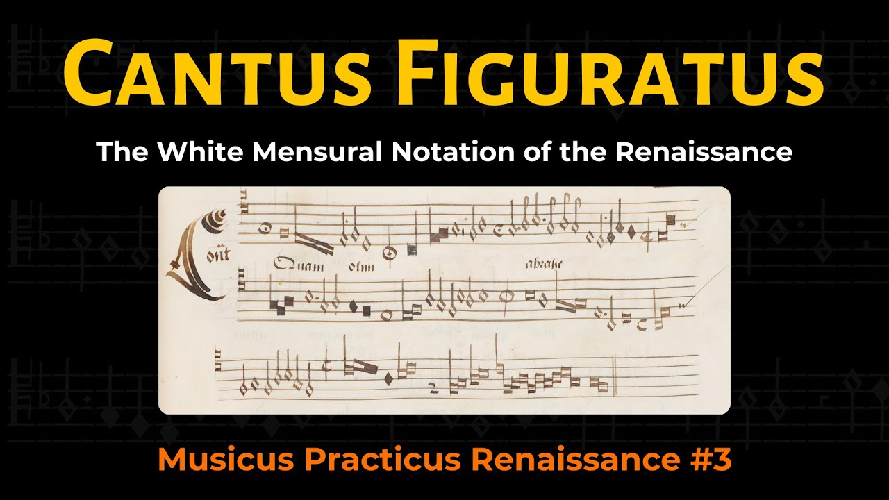 Learn to read the Mensural Notation of the Renaissance!