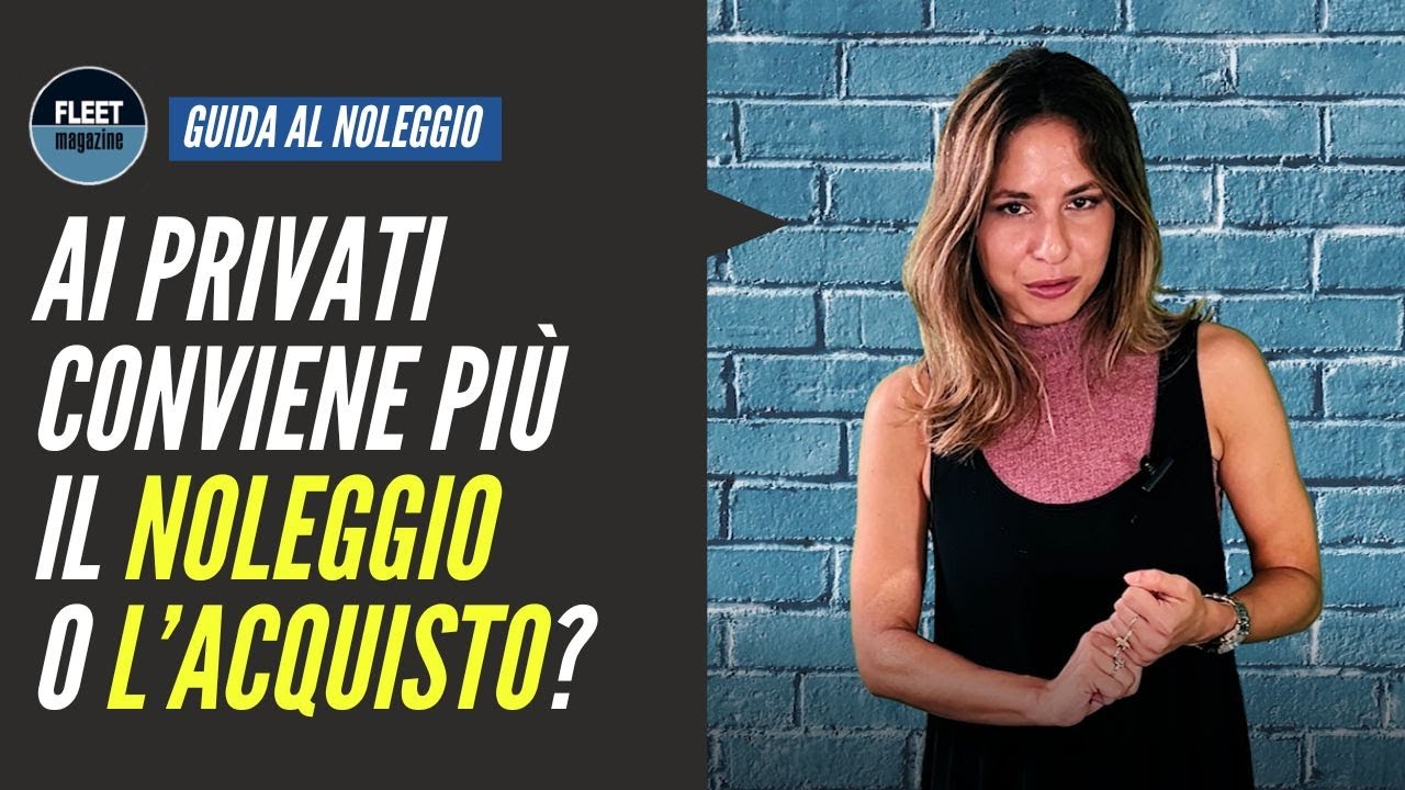 Il noleggio a lungo termine per privati conviene?