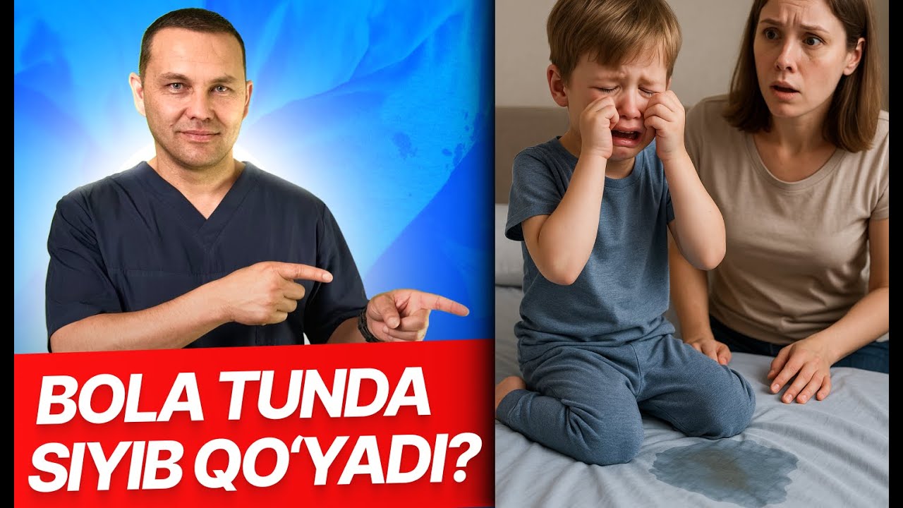 Enurez nima? Tunda siyib qo‘yish sabablari va davosi (bolalarda siyish muammosi)