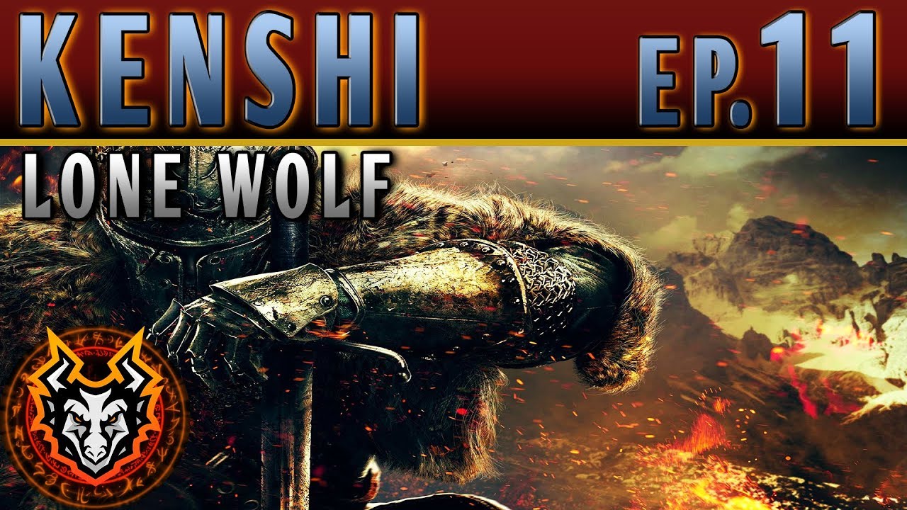 Kenshi Lone Wolf - EP11 - CREATING CHAOS IN THE HOLY NATION
