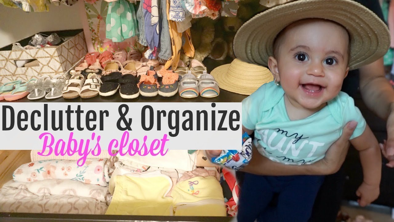 DECLUTTER AND ORGANIZE WITH ME 2018 // ORGANIZING BABY'S CLOSET //