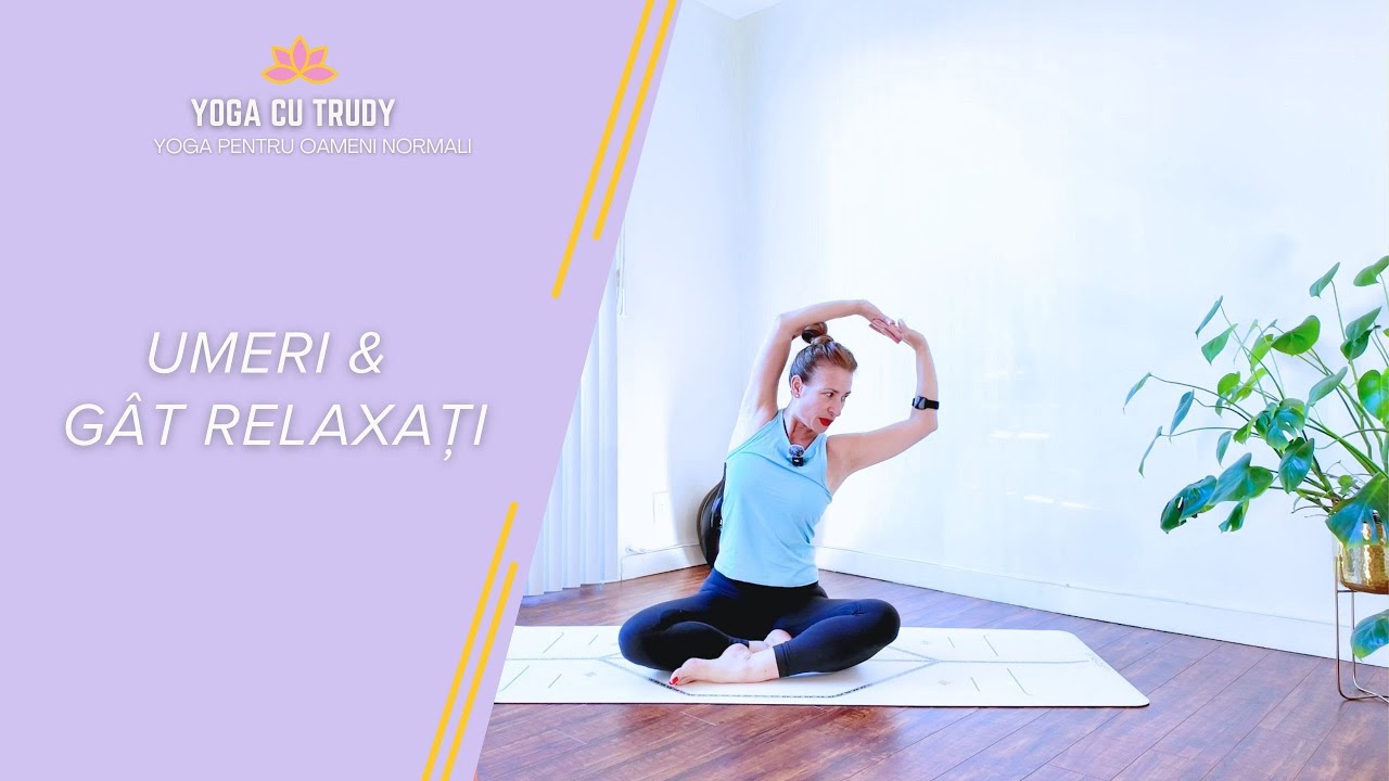 Yoga pentru Umeri & Gât | Eliberarea Tensiunii și Relaxare Blândă (25 min) #yogainromana