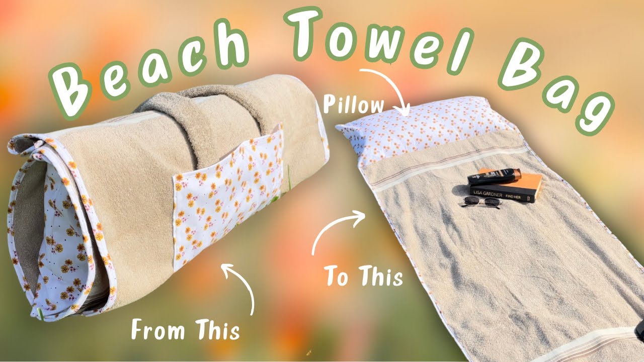 How to SEW the ULTIMATE Beach Bag (bag that converts to towel)