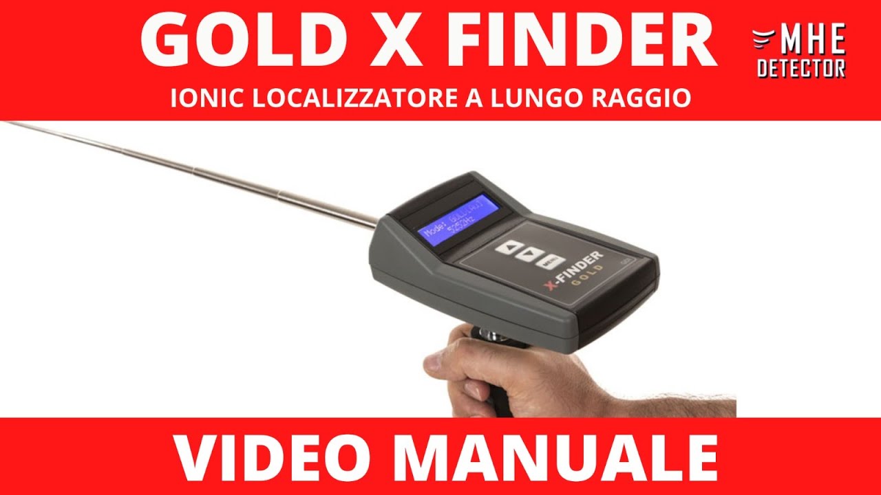 X FINDER GOLD VIDEO MANUALE - LONG RANGE LOCATOR