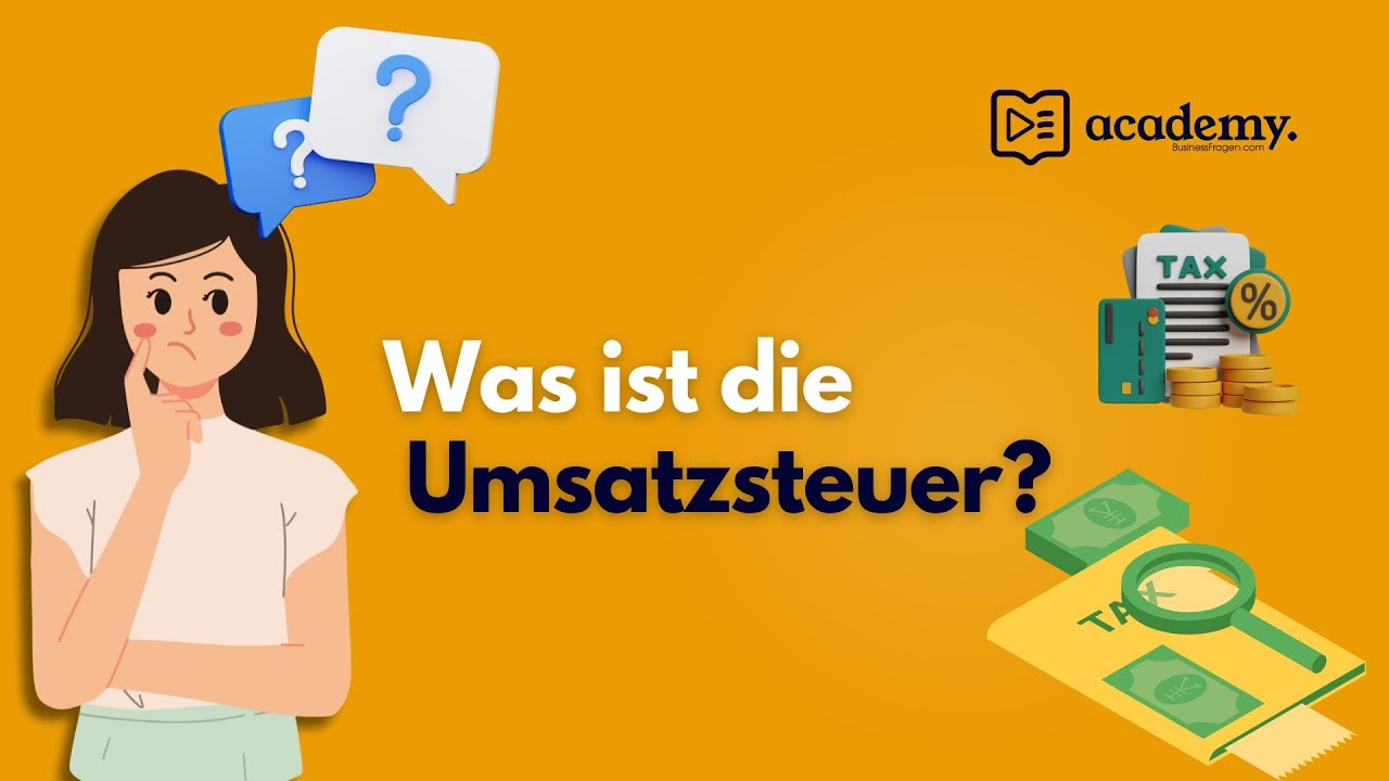 Was ist die Umsatzsteuer? Vorsteuer, Umsatzsteuer & Umsatzsteuer- Zahllast in der Buchführung