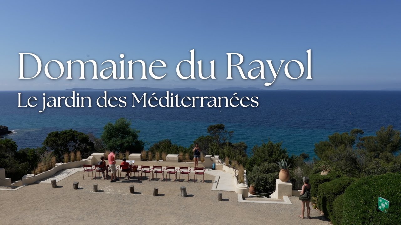 RAYOL JARDIN DES MEDITERRANEES - 4K