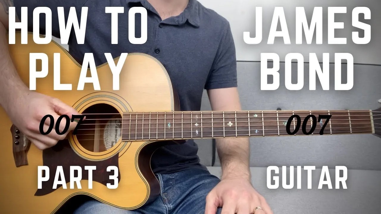 How To Play James Bond - Beginner Guitar - Part 3
