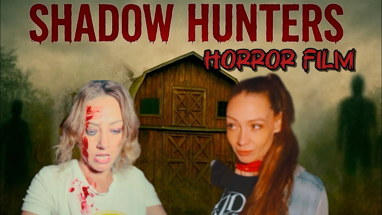 Horror Film 🎥 Shadow Hunters movie trailer 