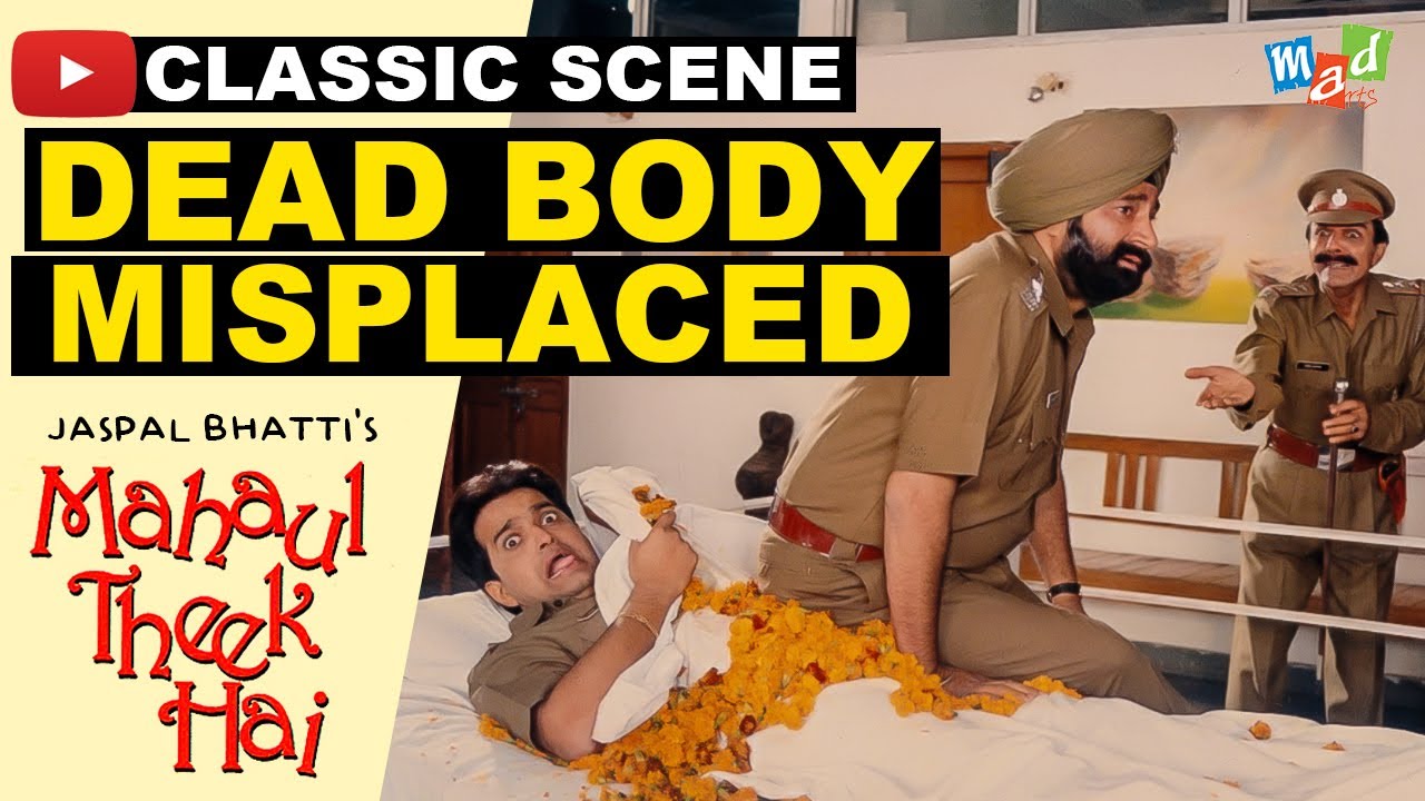 JASPAL BHATTI misplaces DEAD BODY | Classic Comedy Scene | Mahaul Theek Hai