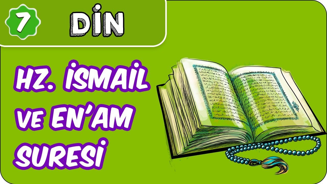 Hz. İsmail ve En'am Suresi | 7. Sınıf Din #evokul Kampı