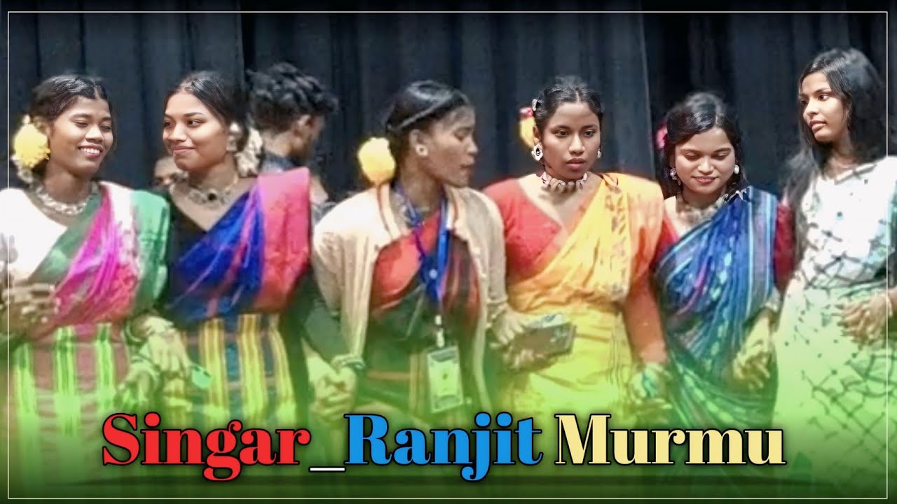 Nutum Num Num te do Alom Raga Singar_Ranjit Murmu Malda College program 2026