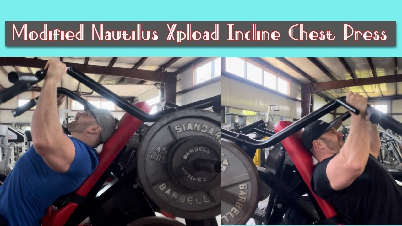 Modified Nautilus Xpload Incline Chest Press