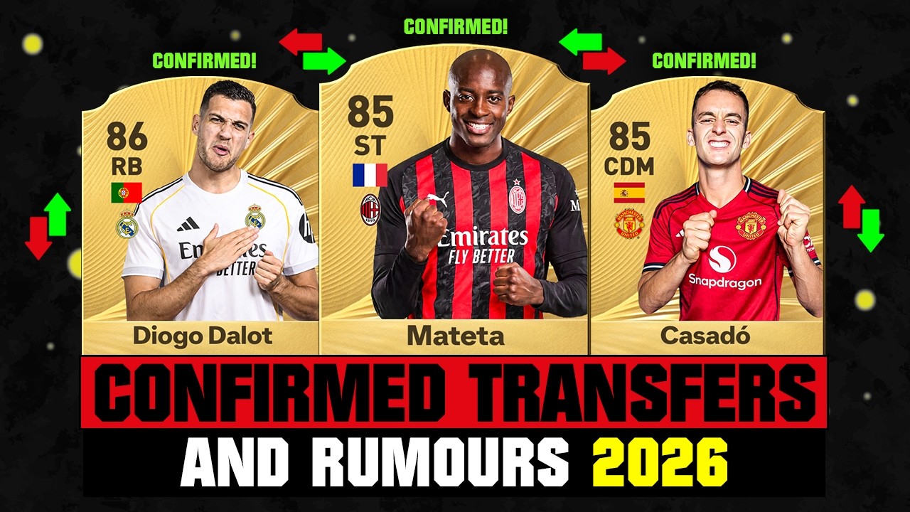 FIFA 26 | NEW CONFIRMED TRANSFERS & RUMOURS! 🚨🔥 ft. Mateta, Diogo Dalot, Casado... etc