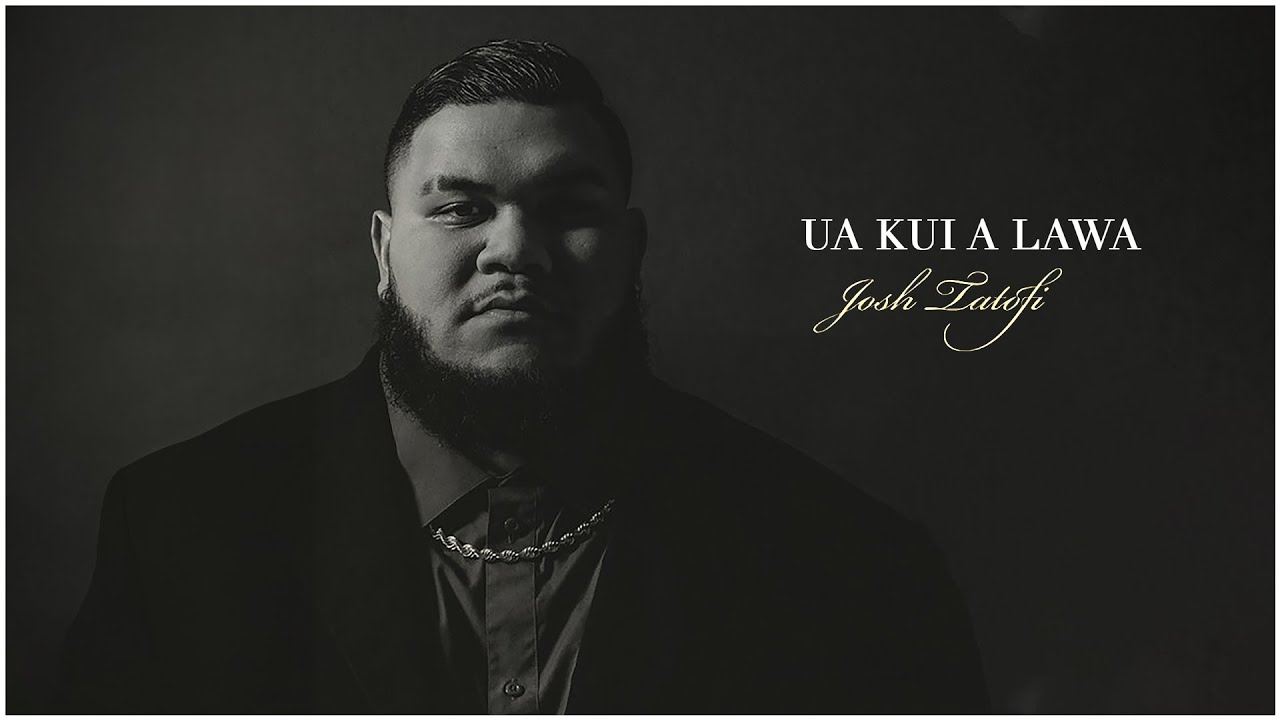 Josh Tatofi - Hoalani (Audio)
