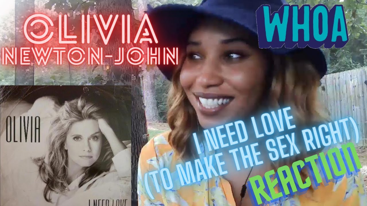 OLIVIA NEWTON-JOHN REACTION I NEED LOVE (WOW, DID SHE SAY THAT?!) | EMPRESS REACTS TO 90s POP MUSIC