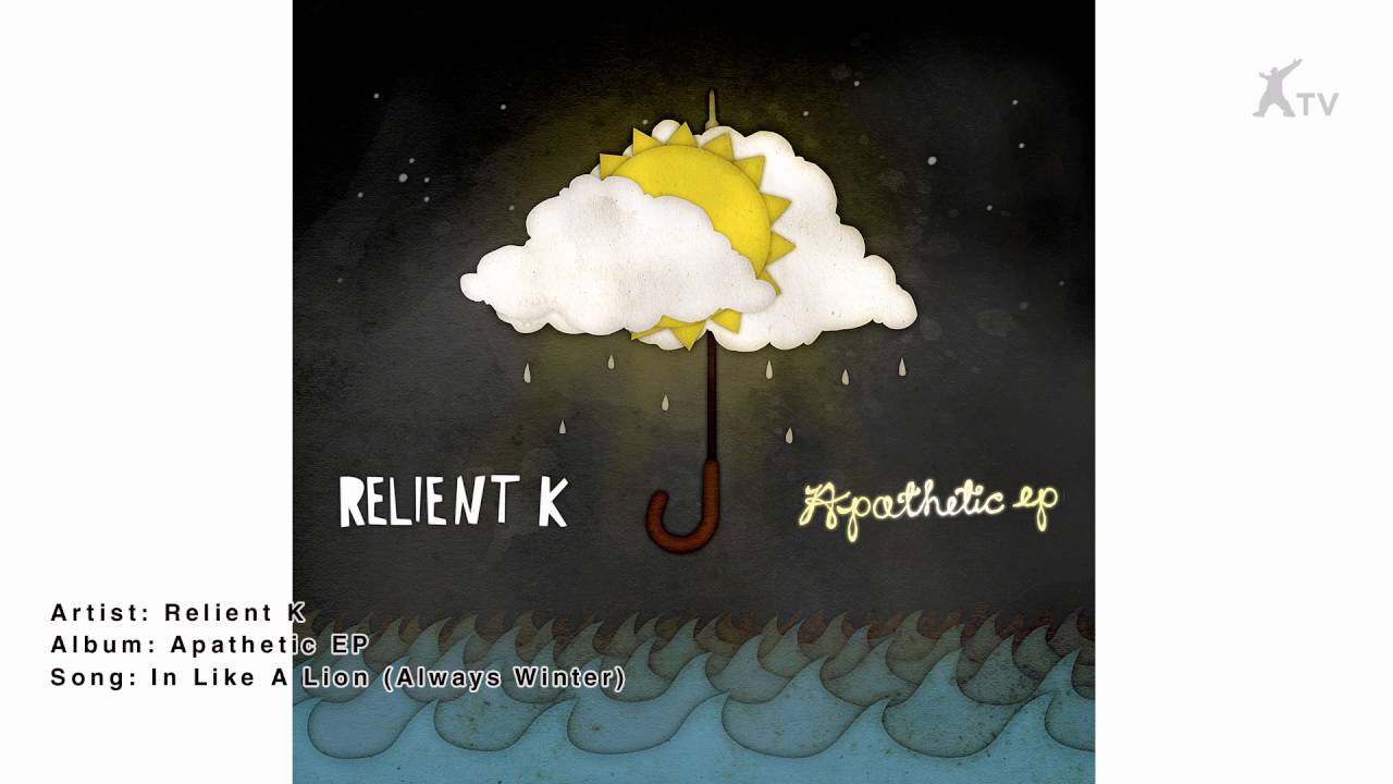 Relient K | In Like A Lion (Always Winter)