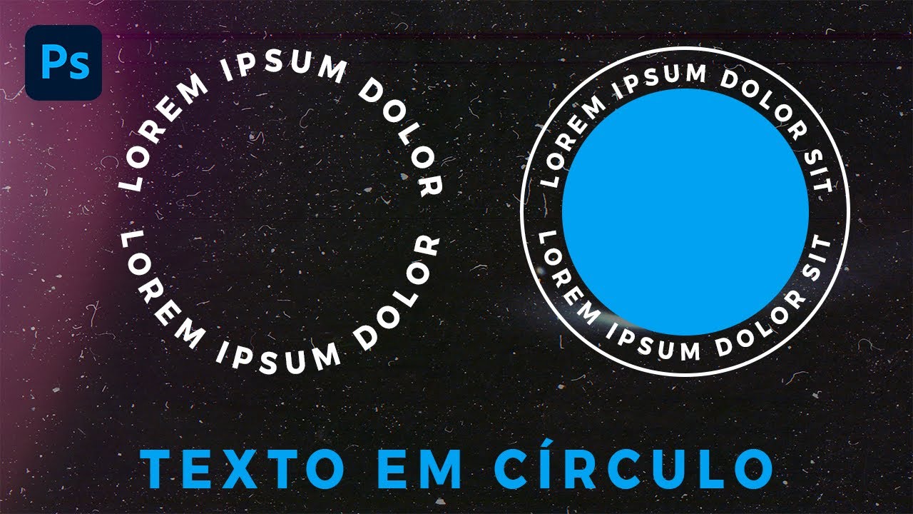 Como Fazer Texto em Círculo (ou em Curva) no Photoshop - Tutorial
