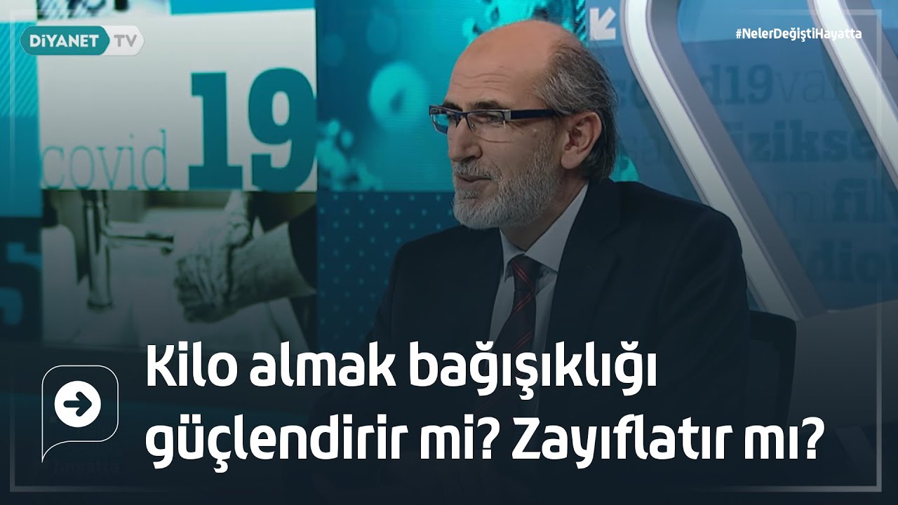 Kilo almak bağışıklığı güçlendirir mi? Zayıflatır mı? - Prof. Dr. Fatih Gültekin