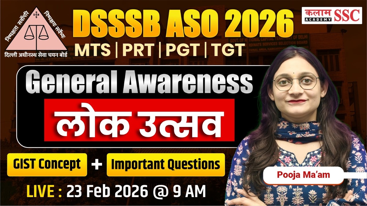 DSSSB 2026 ASO/MTS/ PRT/ PGT/TGT  लोक उत्सव General Awareness | Important Questions | Pooja Ma'am