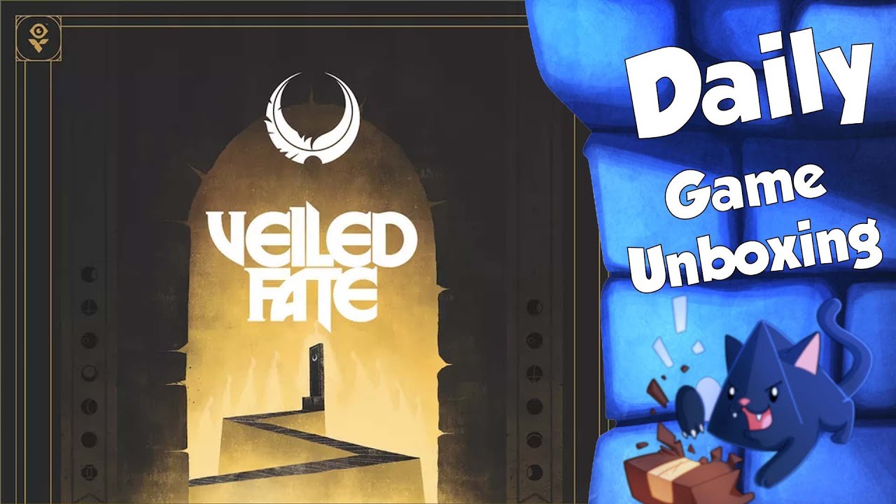 Veiled Fate - Daily Game Unboxing