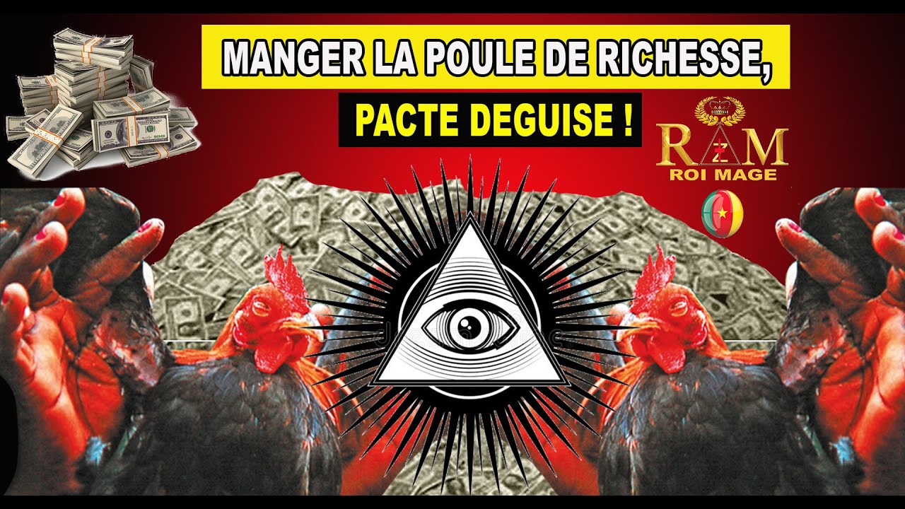 MANGER LA POULE DE RICHESSE, PACTE DEGUISE !