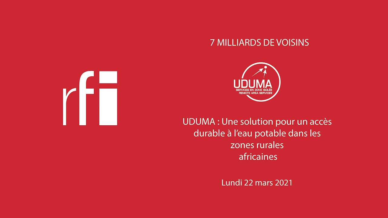 UDUMA à l'honneur dans l'émission 7 MILLIARDS DE VOISINS (RFI)