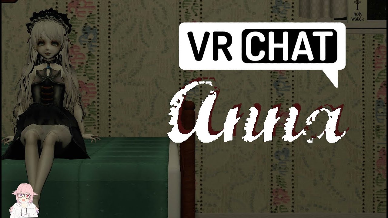 VRChat | Anna-Belle horror ( Anna )