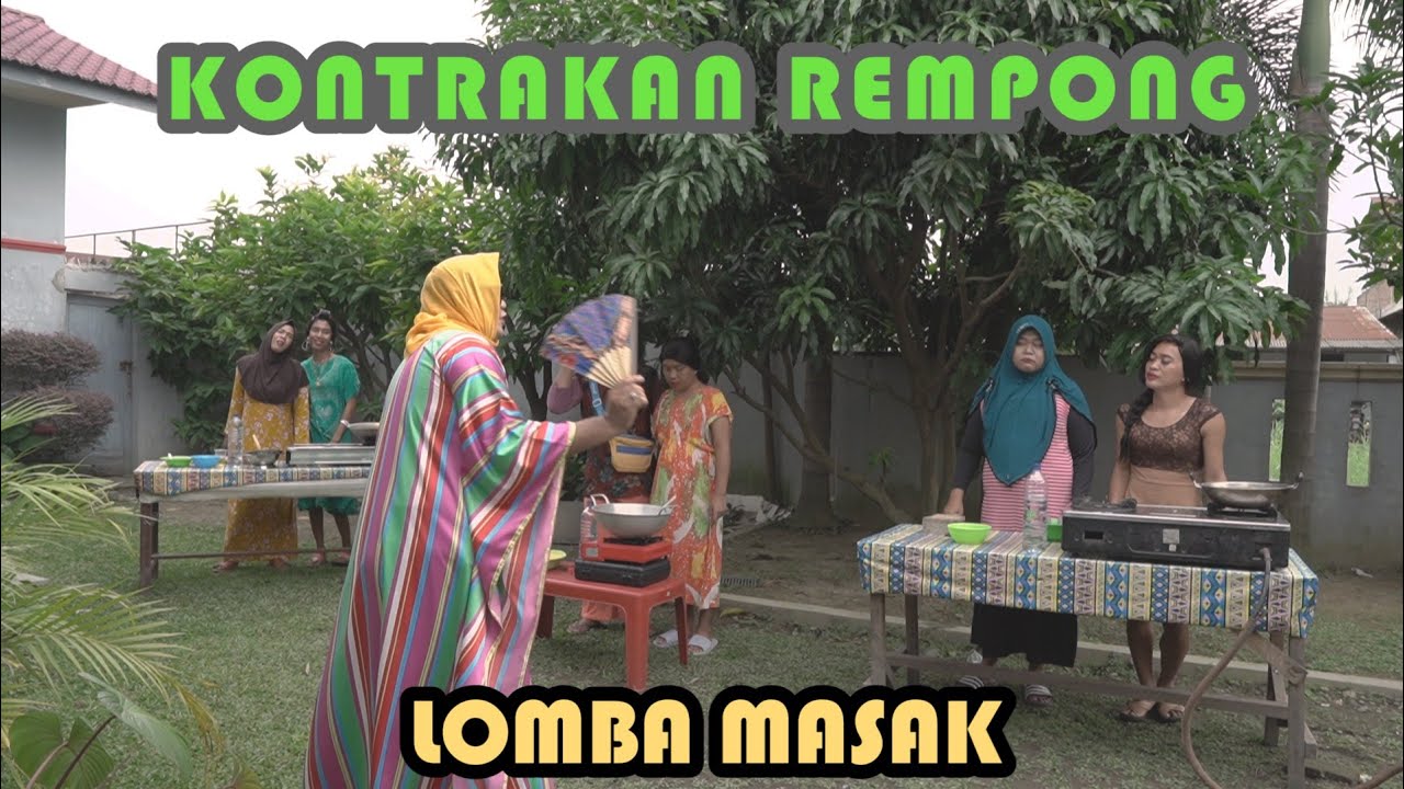 LOMBA MASAK || KONTRAKAN REMPONG EPISODE 288