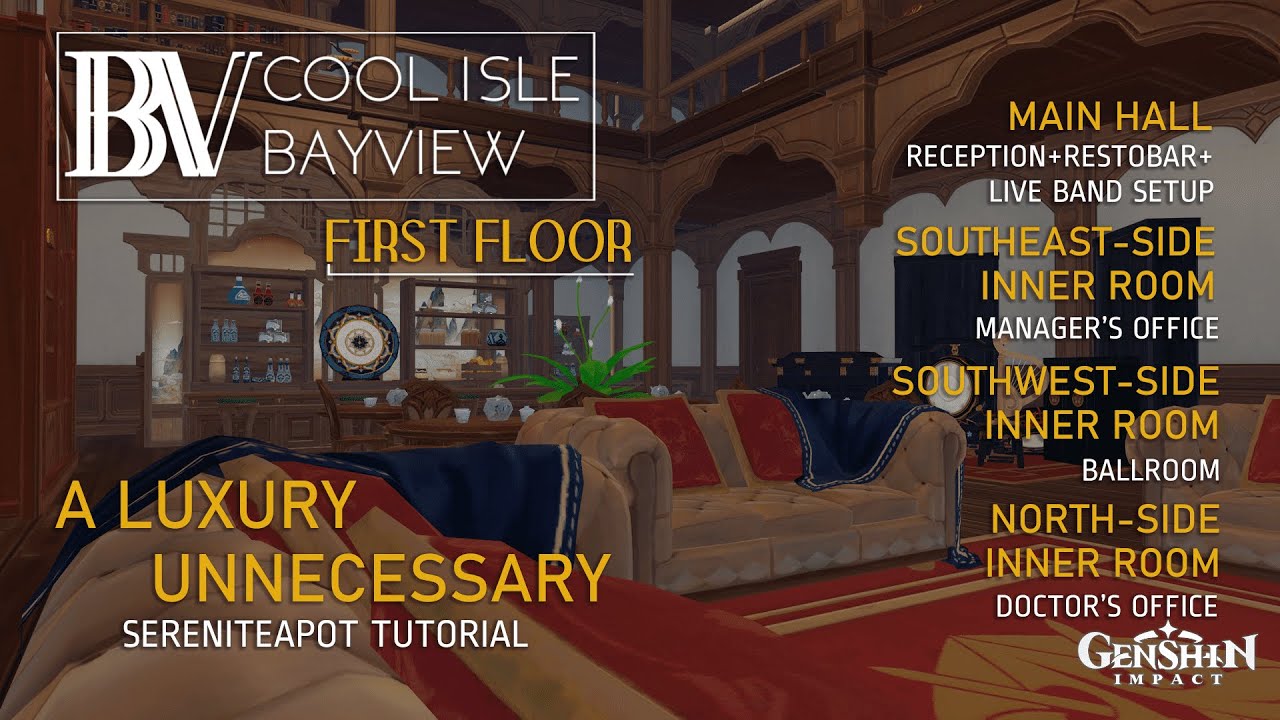 Bayview Resort | Genshin Serenitea Pot Interior | Tutorial (Part 1)
