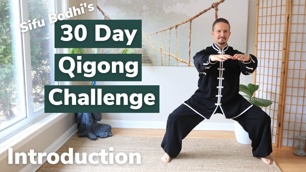 30 Day Qigong Challenge -  Introduction