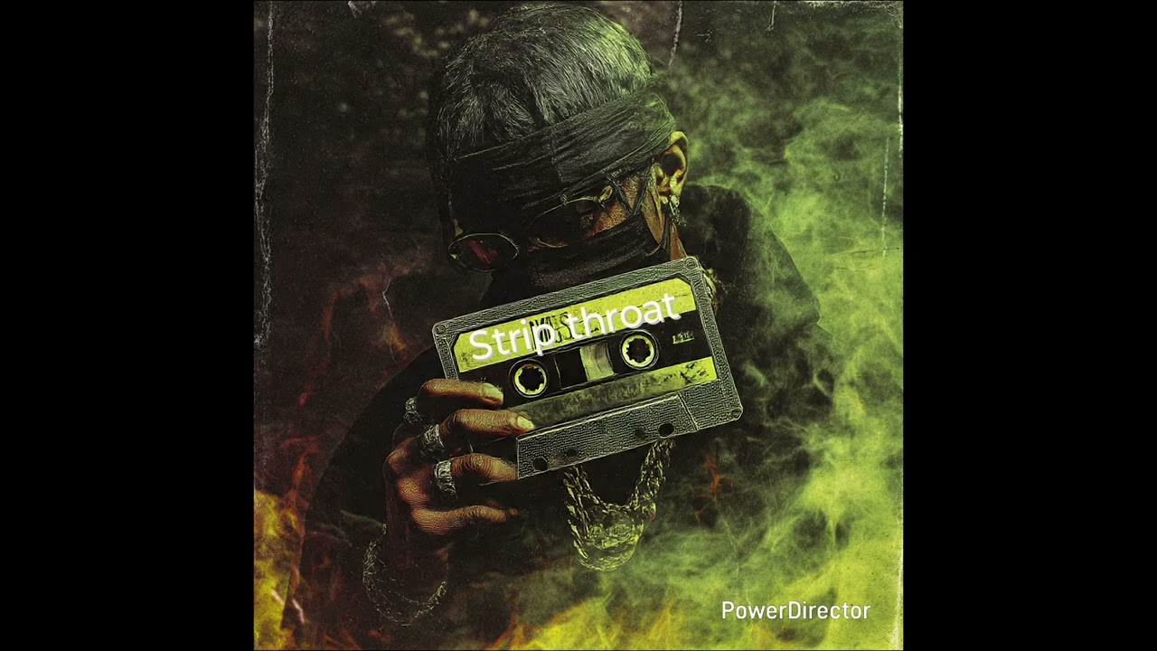 Deezyboi Raw ft RawLasoul -strip Throat 