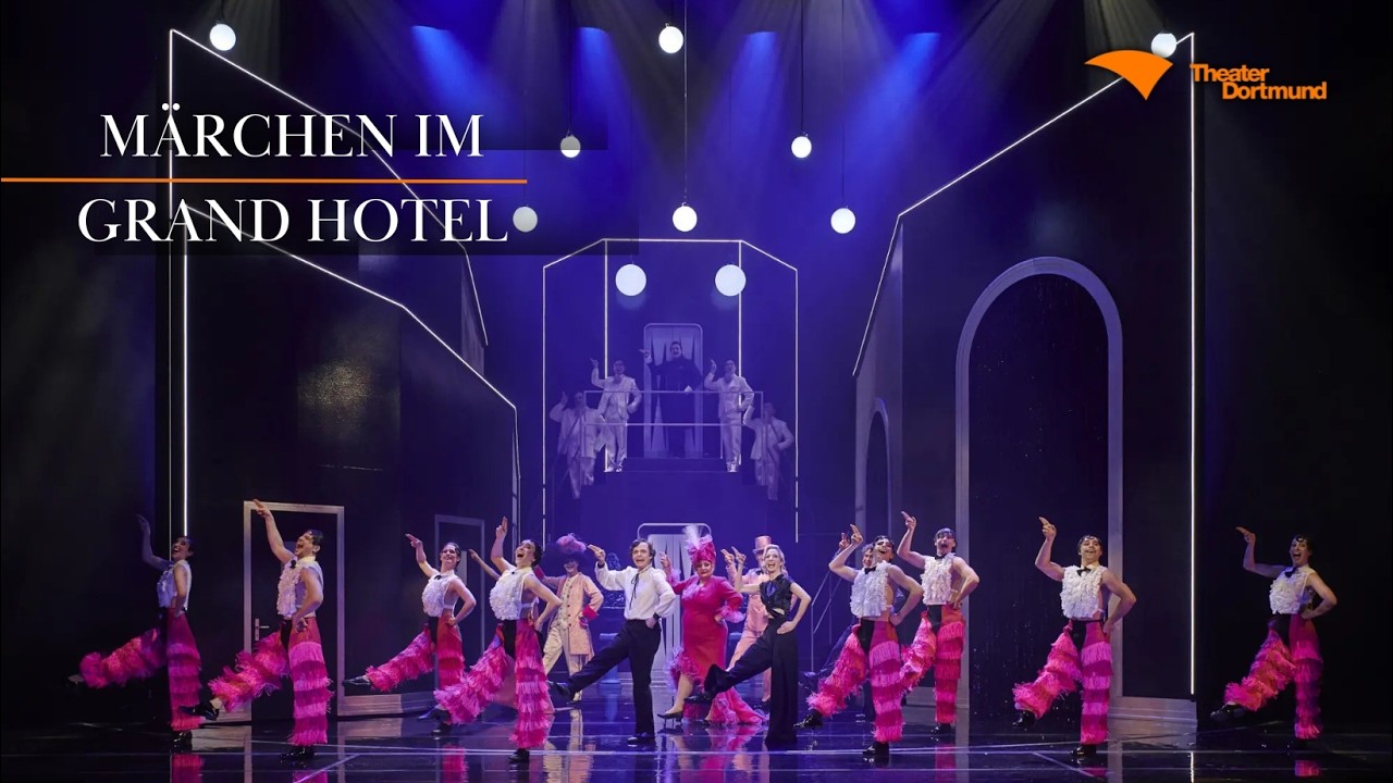Märchen im Grand Hotel - Oper Dortmund