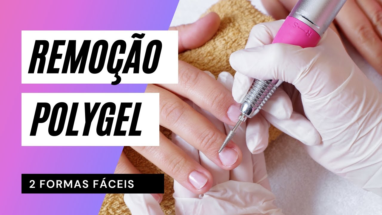 Como REMOVER ALONGAMENTO POLYGEL| Duas formas rápidas