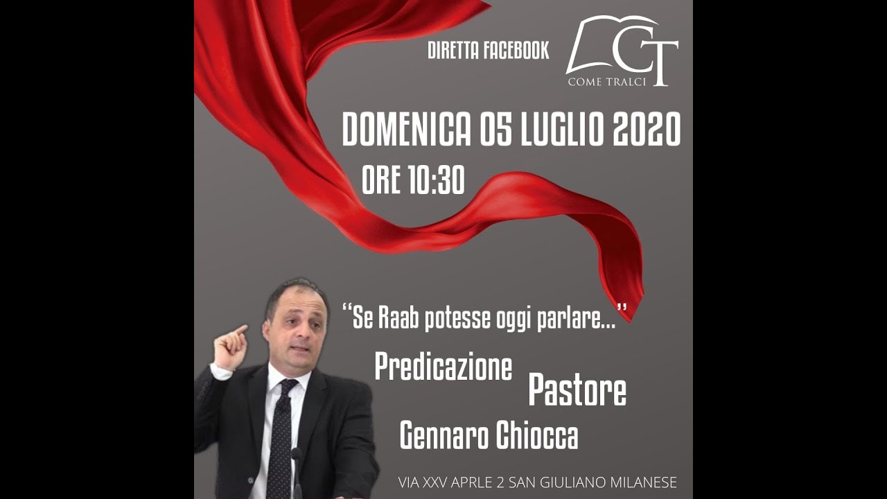 Se Raab potesse oggi parlare...” Predicatore pastore Gennaro Chiocca Giosuè cap.2“