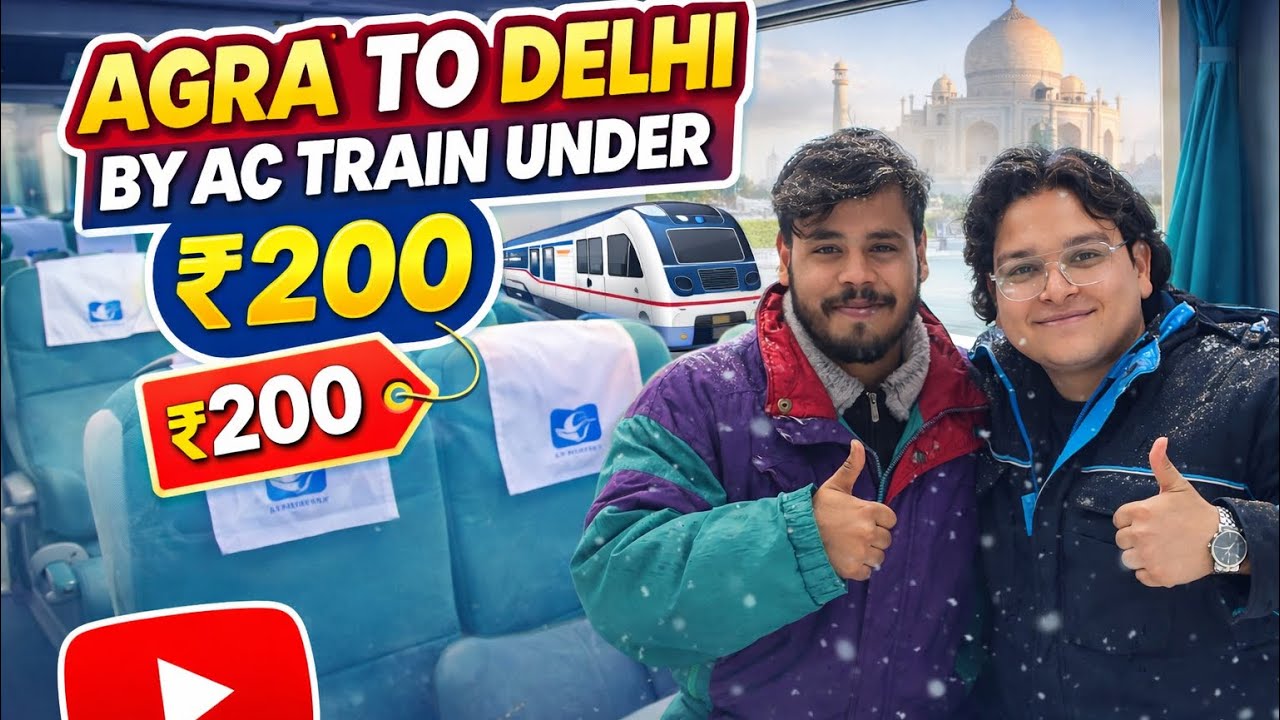 Agra to Delhi by AC Train Under ₹200 😱 | Budget Travel India