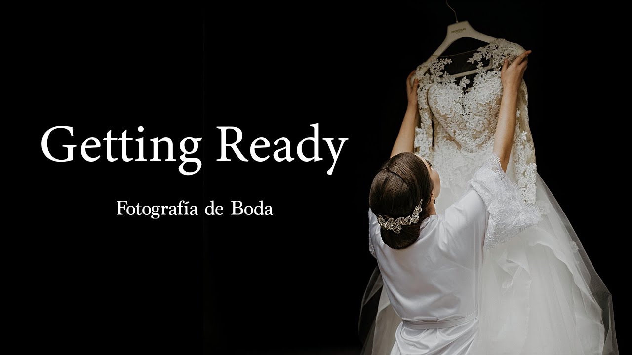 ¿Cómo fotografiar el Getting Ready de una Boda?