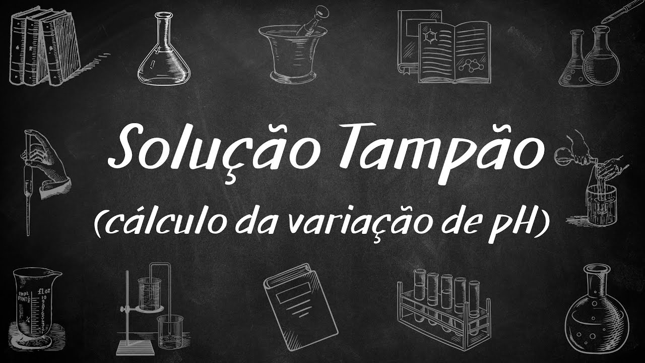 Equilíbrio Ácido-Base #8: Solução tampão / variação de pH