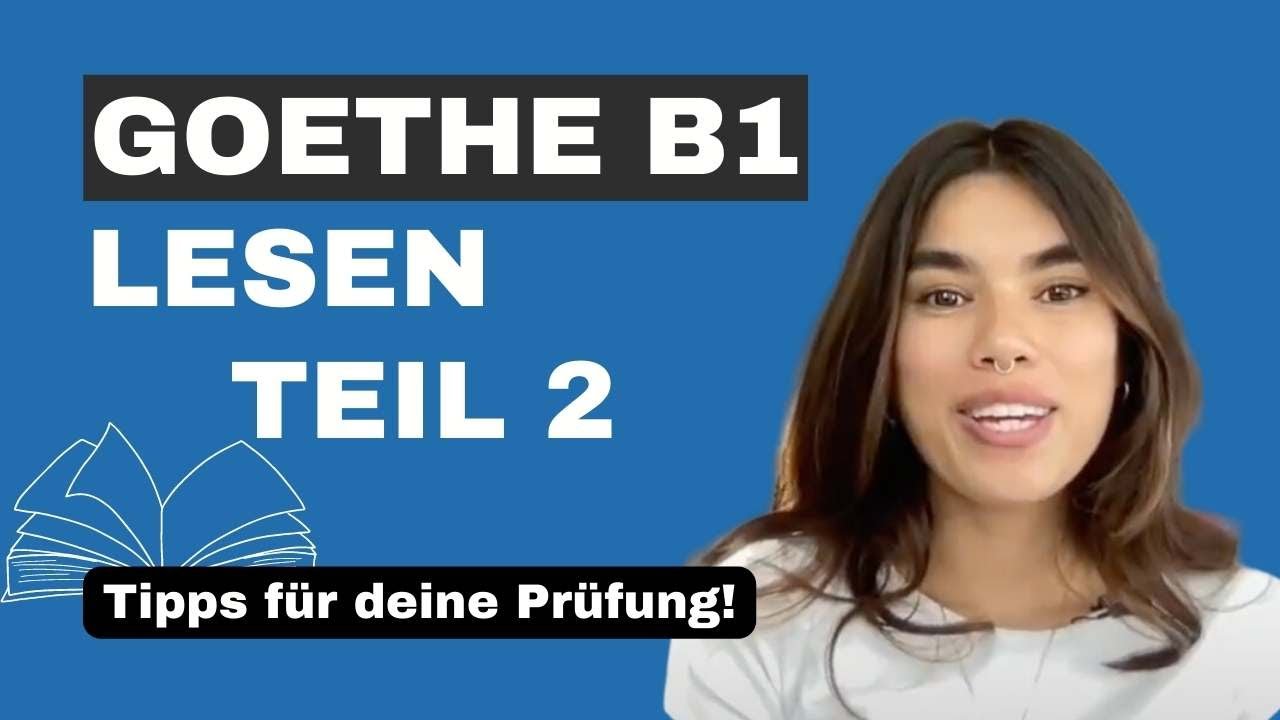 Goethe Zertifikat B1 Lesen Teil 2