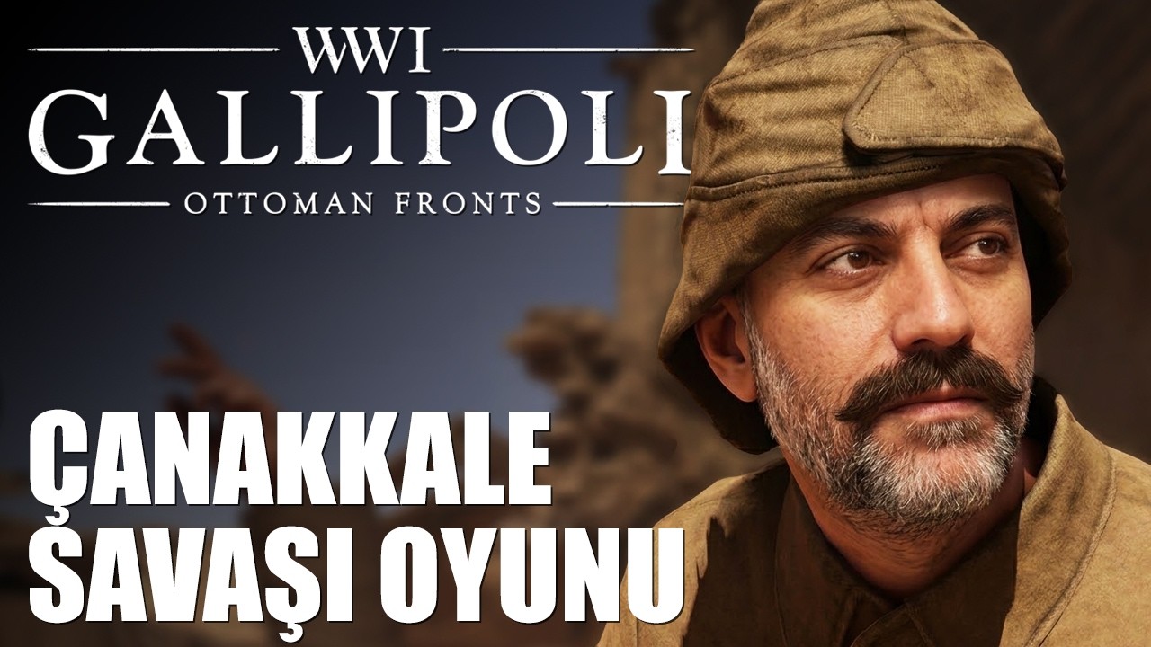 &Ccedil;ANAKKALE SAVAŞI OYUNU | Gallipoli (T&uuml;rk&ccedil;e İlk Bakış)