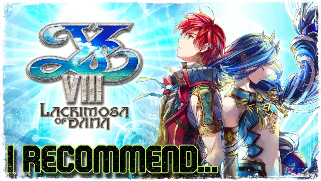 I Recommend - Ys VIII: Lacrimosa of Dana (PS5)