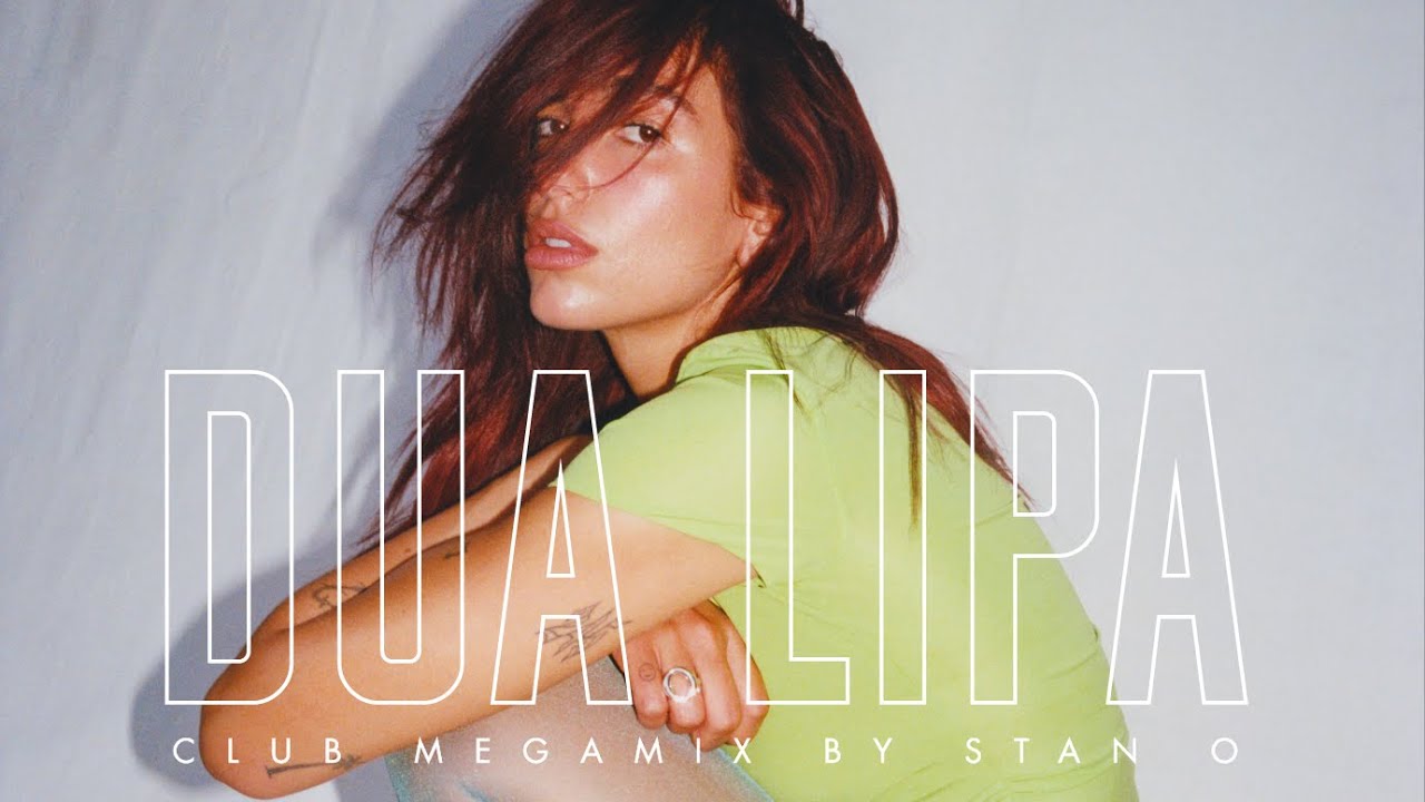 Dua Lipa | Club Megamix 2024 by Stan O