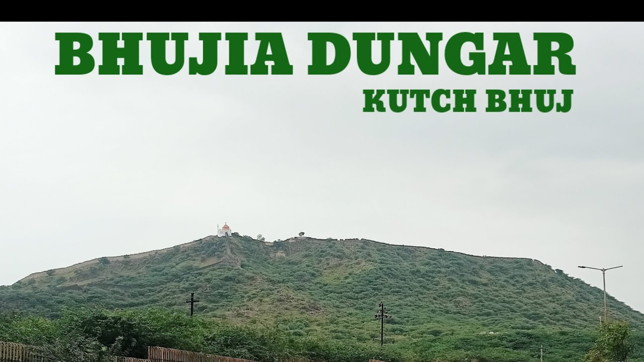 Bhujia Dungar || bhuj Hill kutch Gujarat