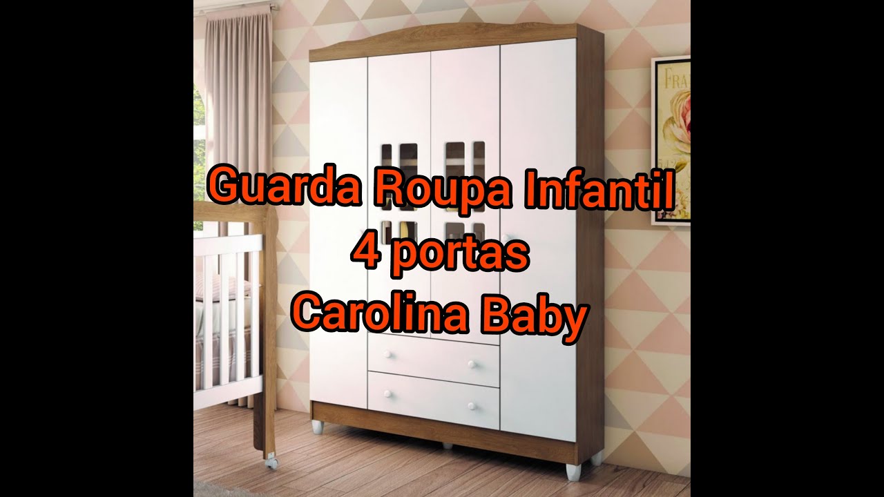 Como montar Guarda Roupa Infantil 4 portas, Carolina Baby