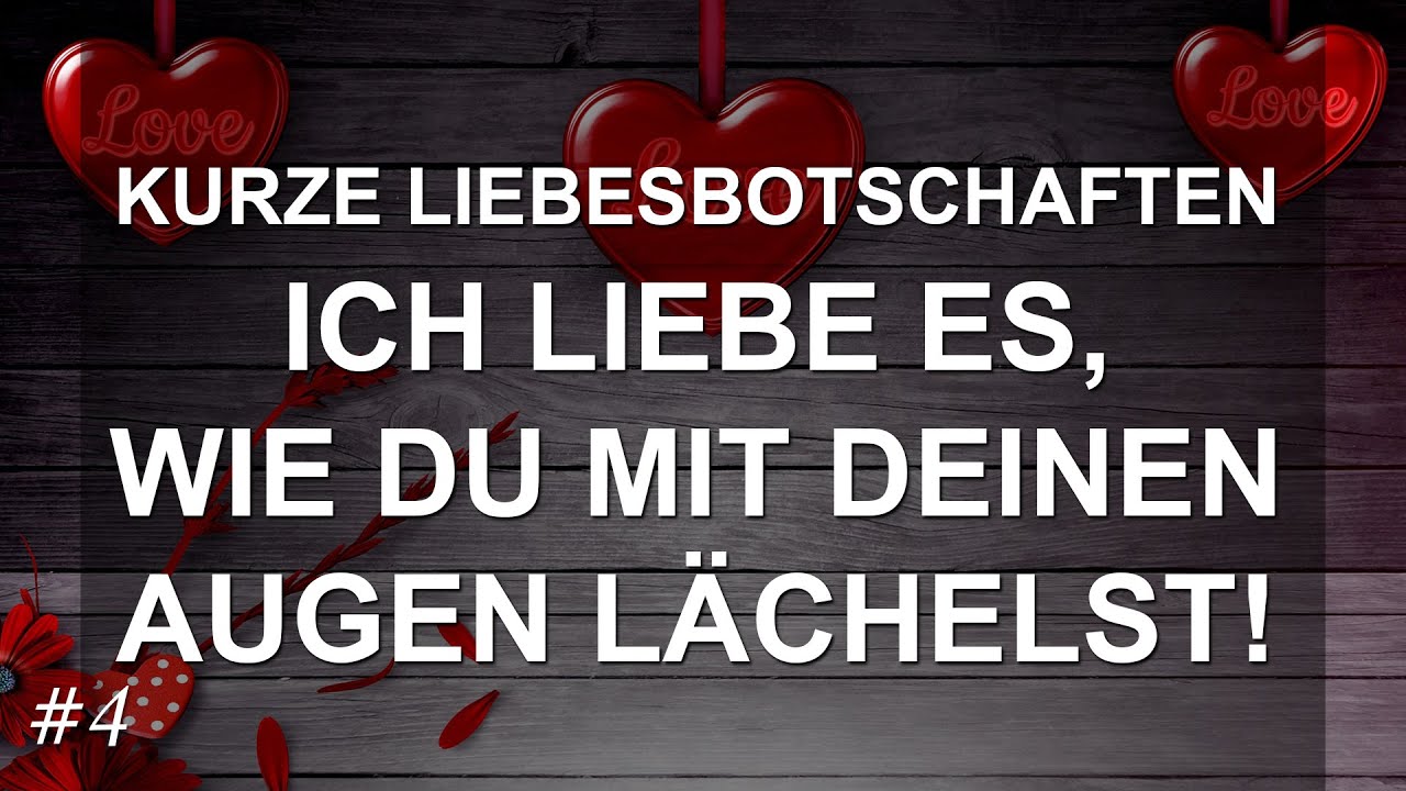 Kurze Liebesbotschaften 💐💖👩🏽&zwj;❤️&zwj;💋&zwj;👨🏻 f&uuml;r dich #3