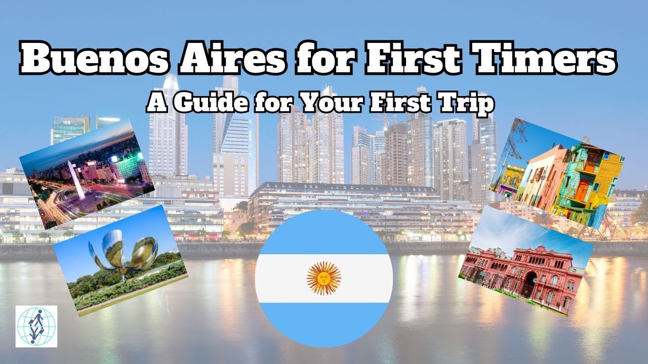 ¿Visiting Buenos Aires for the First Time? This is For You