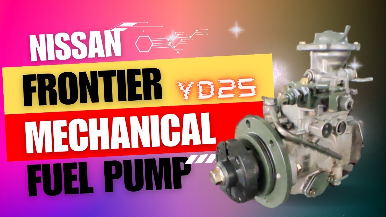 nissan frontier mechanical fuel pump 