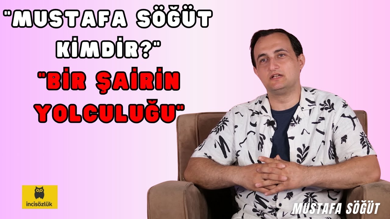 Mustafa Söğüt Kimdir? | Şiirle Hayata Tutunan Bir Sanatçının Hikayesi